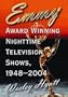 Emmy Award Winning Nighttime Television Shows 1948-2004