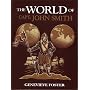 The World of Captain John Smith