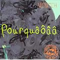 Pourquooaa