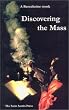 Discovering the Mass