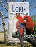 Loris. Freileben, Haltung und Zucht der Pinselzungenloris