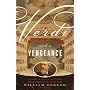 Verdi with a Vengeance