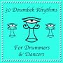 Drum and Dance / 30 Doumbek and Djembe Rhythms