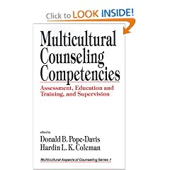 Multicultural Counseling Competencies: Assessment, Education and Training, and Supervision (Multicultural Aspects of Counseling And Psychotherapy)