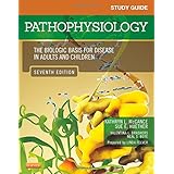 study guide for pathophysiology the biological basis for disease in adults and children 7e