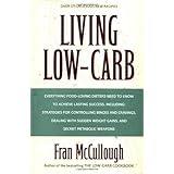 living low carb the complete guide to long term low carb dieting