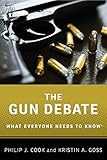 The gun debate : what everyone needs to know