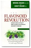 The Flavonoid Revolution: Grape Seed Extract and Other Flavonoids Against Disease
