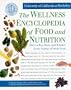 The Wellness Encyclopedia of Food and Nutrition
