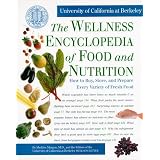 The Wellness Encyclopedia of Food and Nutritionby Sheldon Margen M.D.