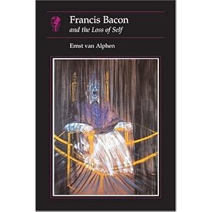 Francis Bacon: and the Loss of Self (Reaktion Books - Essays in Art and Culture)