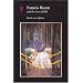 Francis Bacon and the Loss of Self (Essays in Art & Culture)
