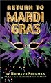 Return to Mardi Gras