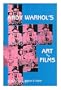 Andy Warhol's Art and Films (Studies in the Fine Arts Avant-Garde)