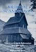Medieval Scandinavia: From Conversion to Reformation, Circa 800-1500 (The Nordic, Vol 17)