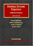 Federal Income Taxation (with Problems Supplement) (University Casebook Series)