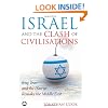 Israel and the Clash of Civilisations: Iraq, Iran and the Plan to Remake the Middle East