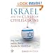 Israel and the Clash of Civilisations: Iraq, Iran and the Plan to Remake the Middle East
