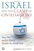 Image of Israel and the Clash of Civilisations: Iraq, Iran and the Plan to Remake the Middle East