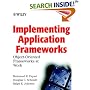Implementing Application Frameworks: Object-Oriented Frameworks at Work