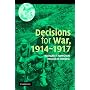 Decisions for War, 19141917
