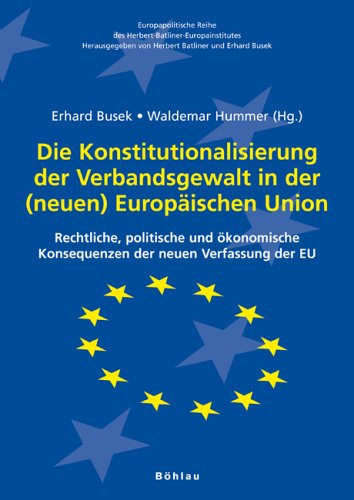Die Konstitutionalisierung der Verbandsgewalt in der (neuen) Europ�ischen Union