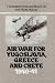 Air War for Yugoslavia, Greece and Crete, 1940-41
