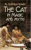 The Cat in Magic and Myth