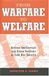 From Warfare to Welfare: Defense Intellectuals and Urban Problems in Cold War America