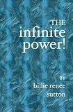 The Infinite Power!