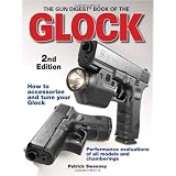 The Gun Digest Book of the Glock, 2nd Edition