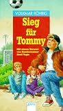 Produkt-Bild: Sieg f&uuml;r Tommy. ( Ab 10 J.)
