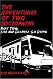 Lisa and Brandee Go Rving (The Adventures of Two Sociopaths)-