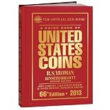 The Official Red Book: A Guide Book of U.S. Coins 2013 (Guide Book of United States Coins) by R.S. Yeoman, Kenneth Bressett, Q. David Bowers and Jeff Garrett