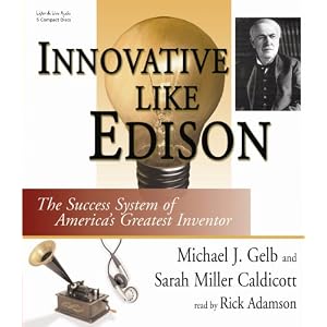Innovate Like Edison: The Success System of America