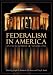 Books : Federalism in America [Two Volumes]: An Encyclopedia