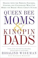 Cover of "Queen Bee Moms & Kingpin Dads: ... Cover of "Queen Bee Moms & Kingpin Dads: ...