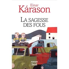 La sagesse des fous