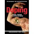 Doping: Wirkung - Nebenwirkung - Kontrolle - Alternativen zum Doping