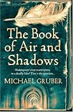The Book Of Air And Shadows