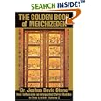 The Golden Book of Melchizedek: How to Become an Integrated Christ Buddha in This Lifetime Volume 2 by Joshua D Stone