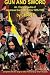 GUN AND SWORD: An Encyclopedia of Japanese Gangster Films 1955-1980