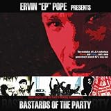 Bastards Of The Party (Original Motion Picture Soundtrack)