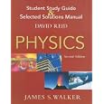 Physics Student Study Guide And Selected Solutions Manual