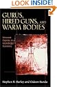 Gurus, Hired Guns, and Warm Bodies