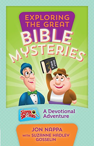 Exploring the Great Bible Mysteries (Super Snoopers)