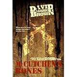 McCutchen's Bones (Lost DMB Files #25)di David Mark Brown