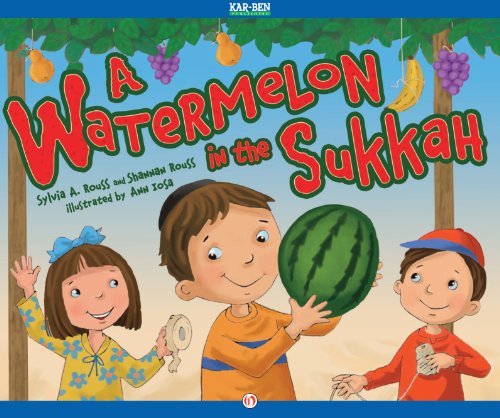 A Watermelon in the Sukkah