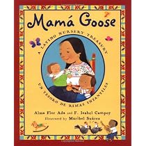 Mama Goose: A Latino Nursery Treasury (English and Spanish Edition)