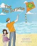 The Kite Surprise by Bill Frederick, Katie Frederick